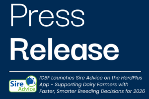 Read more about the article ICBF Launches Sire Advice on the HerdPlus App – Supporting Dairy Farmers with Faster, Smarter Breeding Decisions for 2026